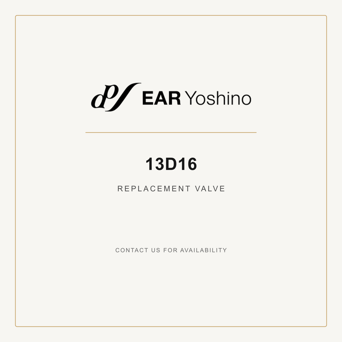 EAR Yoshino 13D16 Replacement Valve identification card