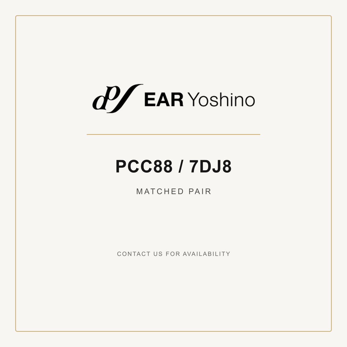 EAR Yoshino PCC88 / 7DJ8 Matched Pair identification card